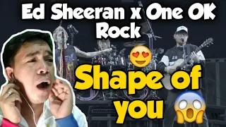 Shape of You - Ed Sheeran x One OK Rock  @Yokohama Arena || Reaction | RBOfficial React