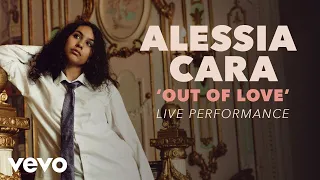 Alessia Cara - Out Of Love (Official Live Performance) | Vevo x Alessia Cara