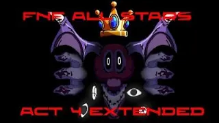 FNF All Stars Act 4 extendedall charecters