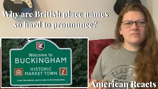 Why are British place So Hard to Pronounce l American Reaction