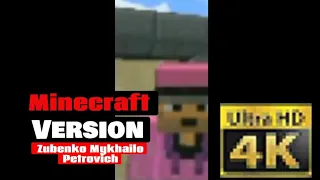 Мафиозник | Зубенко Михаил Петрович | Minecraft version - 4K