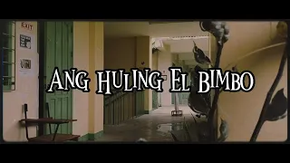 Ang Huling El Bimbo | Music Video Cover | Grade 10 Rizal PLNHS 21-22 (Group II)