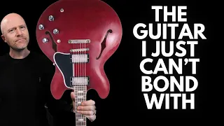 Gibson Murphy Lab 335 - Why Can I Not Bond With This Guitar?