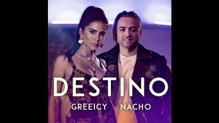 Greeicy, Nacho - Destino (Audio)