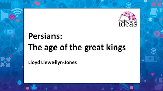 Persians: The age of the great kings - Lloyd Llewellyn-Jones