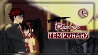 TOGETHER TEMPORARY ( part 2 ) DRAMA SAKURA SCHOOL SIMULATOR