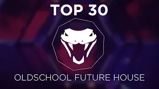 Top 30 BEST OLD SCHOOL FUTURE HOUSE