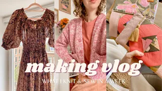 Knitting & Sewing Vlog | What I make in a week