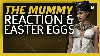 The Mummy Review and Easter Eggs