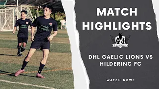 HILDERINC FC TV | EFL 2023/24 Div 1 | DHL Gaelic Lions vs Hilderinc FC