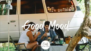 Good Mood 🌱 A playlist to lift your mood | Indie/Pop/Folk/Acoustic compilation