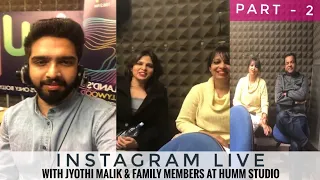 Amaal Mallik Instagram Live With Jyothi Malik & Family Members At Humm Studio || Part: 2 || SLV2019