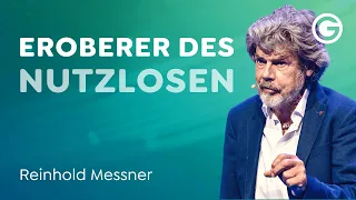 Zwischen Durchkommen, Umkommen & Lebenssinn // Reinhold Messner