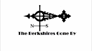 The Berkshires Gone By - Episode 40 - Two Glens and a Gulch