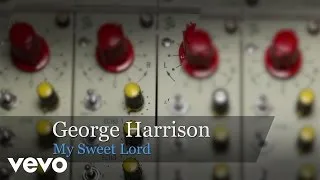 George Harrison - My Sweet Lord