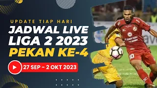 JADWAL LIGA 2 HARI INI PEKAN KE-4, Jadwal Live Liga 2 Hari ini 1 Oktober 2023