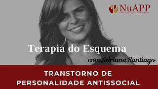 O que é o Transtorno de Personalidade Antissocial? - Diagnóstico e tratamento com Terapia do Esquema