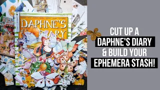 cut up a Daphne's Diary & build your ephemera stash!