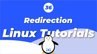 Linux Tutorials | Redirection - The three standard files in Linux | GeeksforGeeks