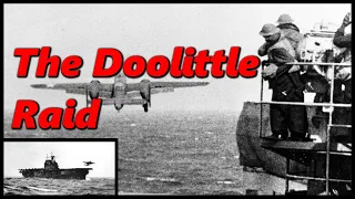 America's World War II Suicide Mission | The Doolittle Raid | History in the Dark