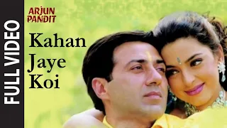 "Kahan Jaaye Koi"  Arjun Pandit Ft. Sunny Derol, Juhi Chawla