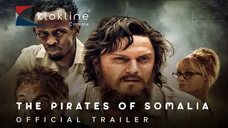 2017 THE PIRATES OF SOMALIA Official Trailer 1 HD BCDF Pictures   Klokline