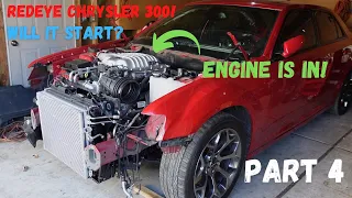 BUILDING THE WORLD'S FIRST CHRYSLER 300 REDEYE! PART 4 (ENGINE INSTALL)