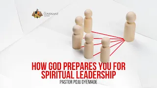 How God Prepares You For Spiritual Leadership || Mid-Week Service || 8th May 2024