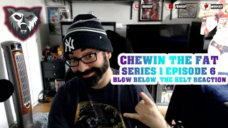 Chewin The Fat Series 1 Episode 6 - Blow Below the Belt REACTION