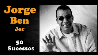 JorgeBenJor - 50 Sucessos