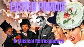 Easter Parade (1948): A Retrospective