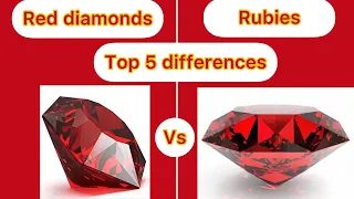 Top 5 differences between Red diamonds and rubies | rubies vs red diamonds | comparison | HDB TV