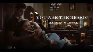 Hardin and Tessa | You Are The Reason