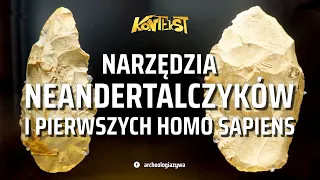 Narzędzia neandertalczyków i pierwszych Homo sapiens - K. Pyżewicz, W. Grużdź, W Migal | Kontekst 54