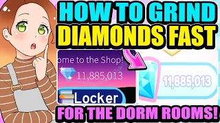 HOW TO GET DIAMONDS *FAST* FOR CAMPUS 3! Best Diamond Farming Routine FOR THE DORMS! 🏰 Royale High