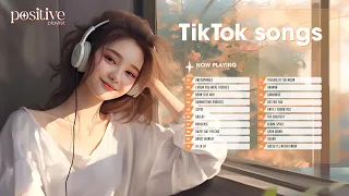 Tiktok viral songs ✨ Tiktok songs 2024 ~ Best tiktok songs 2024 #22