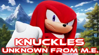 Knuckles - Unknown from M.E. [With Lyrics]