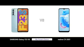 A Detailed Comparison of SAMSUNG Galaxy F23 5G VS realme C11 2021 | My Smart Choice