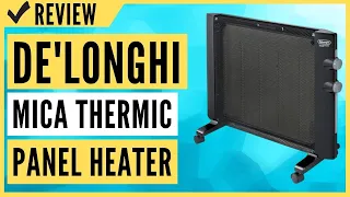 De'Longhi Mica Thermic Panel Heater, Full Room Quiet 1500W Review