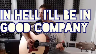 The Dead South   - In Hell I'll Be In Good Company - acoustic cover