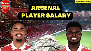 ARSENAL PLAYERS SALARY 2023.