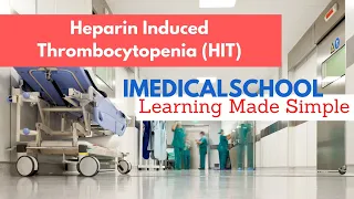 Heparin Induced Thrombocytopenia Made Simple