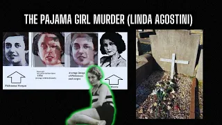 The Pyjama Girl Mystery: Unraveling the Enigma of Linda Agostini's Tragic Fate True Crime