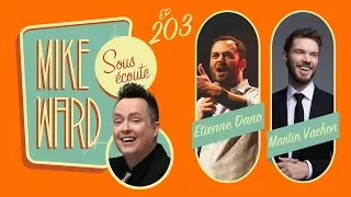 #203 - Étienne Dano et Martin Vachon