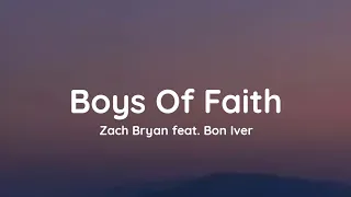 Zach Bryan - Boys Of Faith (lyrics) feat. Bon Iver