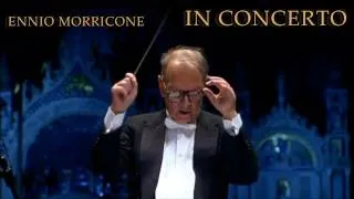 Ennio Morricone - Metti una Sera a Cena (In Concerto - Venezia 10.11.07)