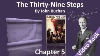 Chapter 05 - The Thirty-Nine Steps by John Buchan - The Adventure of the Spectacled Roadman