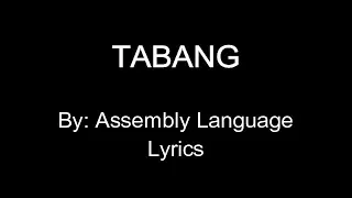 Tabang - Assembly Language Lyrics
