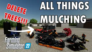 What you need to know about Mulching in Farming Simulator 22