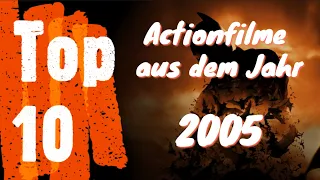 Top 10 - Die besten Actionfilme der 2000er | 2005